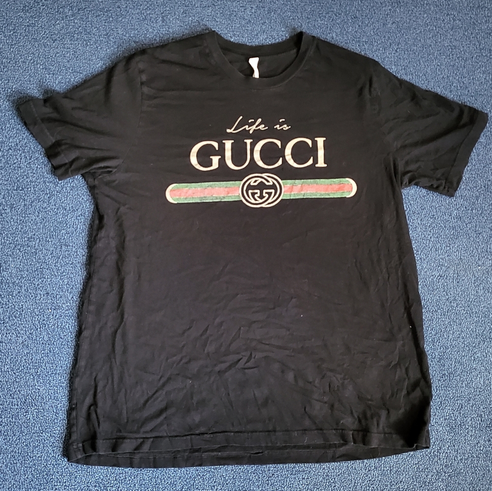 Life is gucci shirt, not real